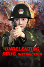 The Unrelenting Drug Interdiction (2025)