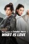 The Legend of Condor Hero: What is Love (2025) The Legend of Condor Hero: What is Love (2025)