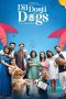 Dil Dosti Aur Dogs (2025)