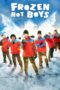 Frozen Hot Boys (2025) Frozen Hot Boys (2025)