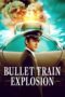 Bullet Train Explosion (2025) Bullet Train Explosion (2025)