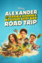 Alexander and the Terrible, Horrible, No Good, Very Bad Road Trip (2025) Alexander and the Terrible, Horrible, No Good, Very Bad Road Trip (2025)