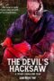 The Devil’s Hacksaw (2025) The Devil’s Hacksaw (2025)