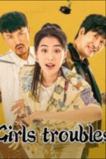 Girls Troubles (2025)