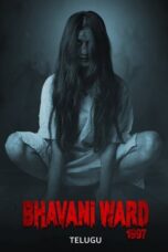 Bhavani Ward 1997 (2025)